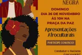 Mês da Consciência Negra promove apresentações artísticas e culturais 