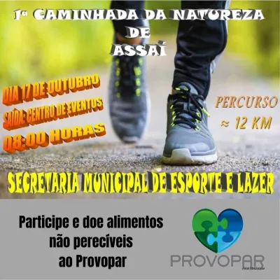 1º Caminhada da Natureza de Assaí